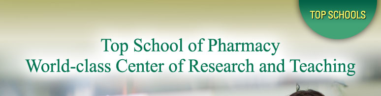Top School of Pharmacy World-class Center of Research and Teaching