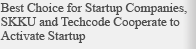 Best Choice for Startup Companies, SKKU and Techcode Cooperate to Activate Startup