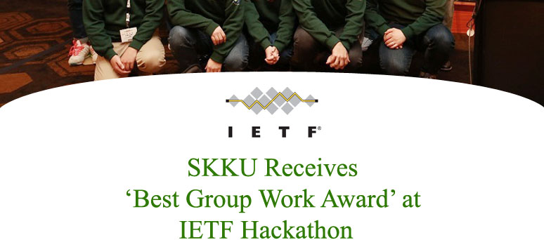 SKKU Receives 'Best Group Work Award' at IETF Hackathon